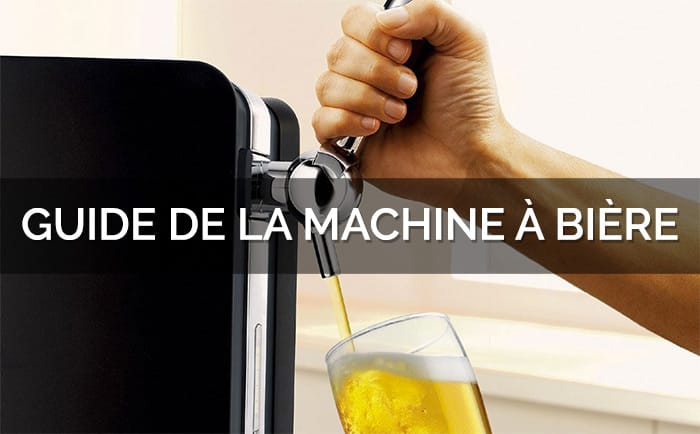 Tireuse à biere : comparatif et guide d'achat des machines à bière